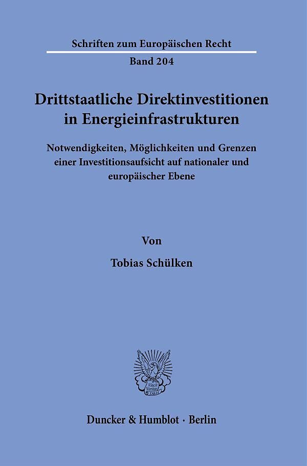 Drittstaatliche Direktinvestitionen in Energieinfrastrukturen.