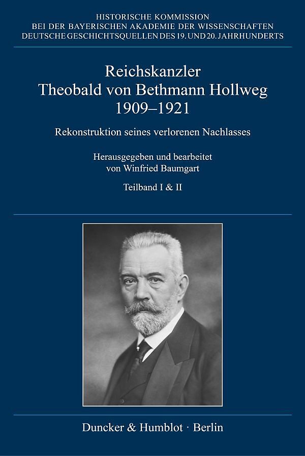 Reichskanzler Theobald von Bethmann Hollweg 19091921.