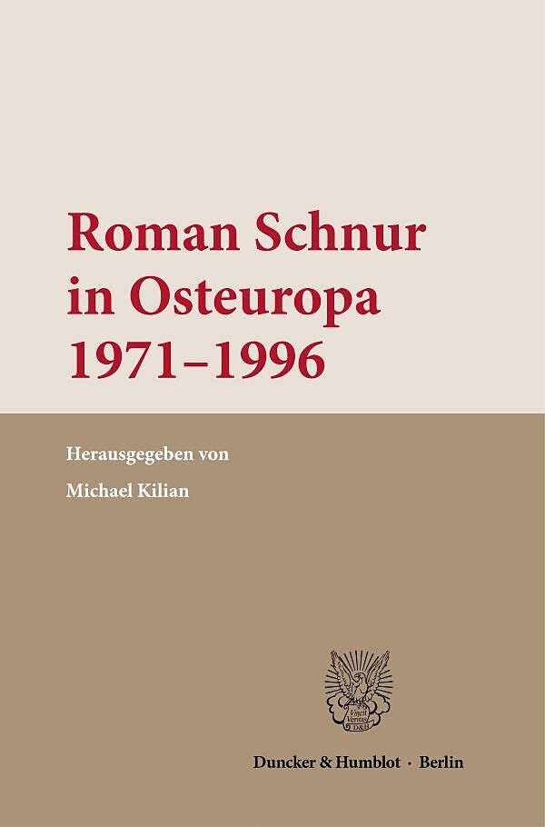 Roman Schnur in Osteuropa 19711996.