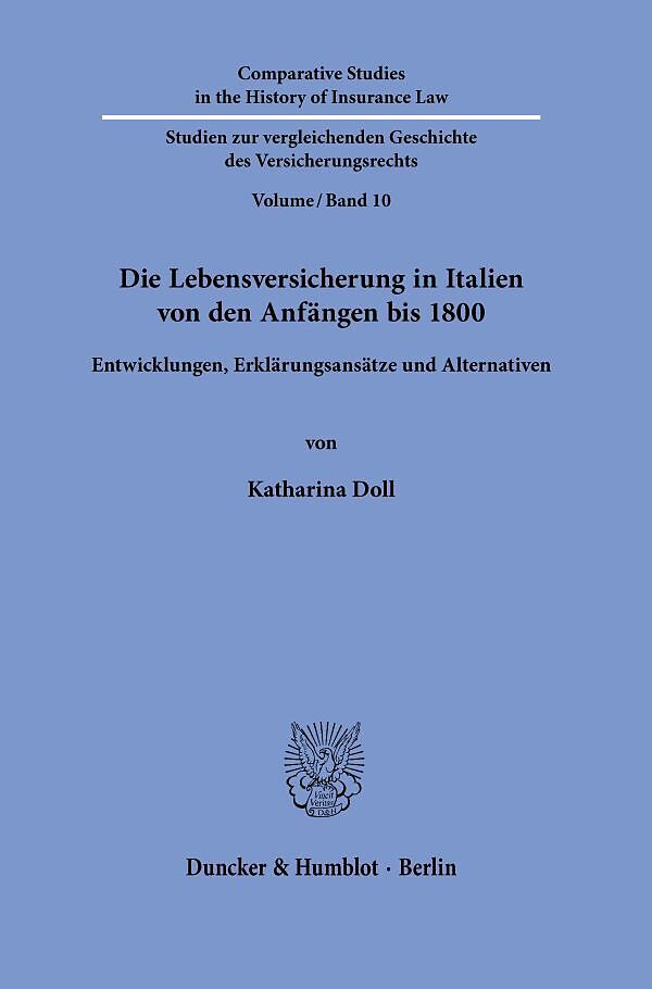 Die Lebensversicherung in Italien von den Anfängen bis 1800.