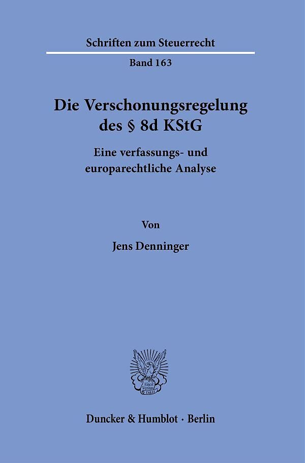 Die Verschonungsregelung des § 8d KStG.