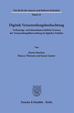 Kartonierter Einband Digitale Versammlungsbeobachtung. von Mario Martini, Bianca Thiessen, Jonas Ganter