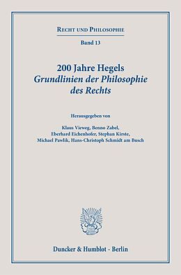 Kartonierter Einband 200 Jahre Hegels Grundlinien der Philosophie des Rechts. von 