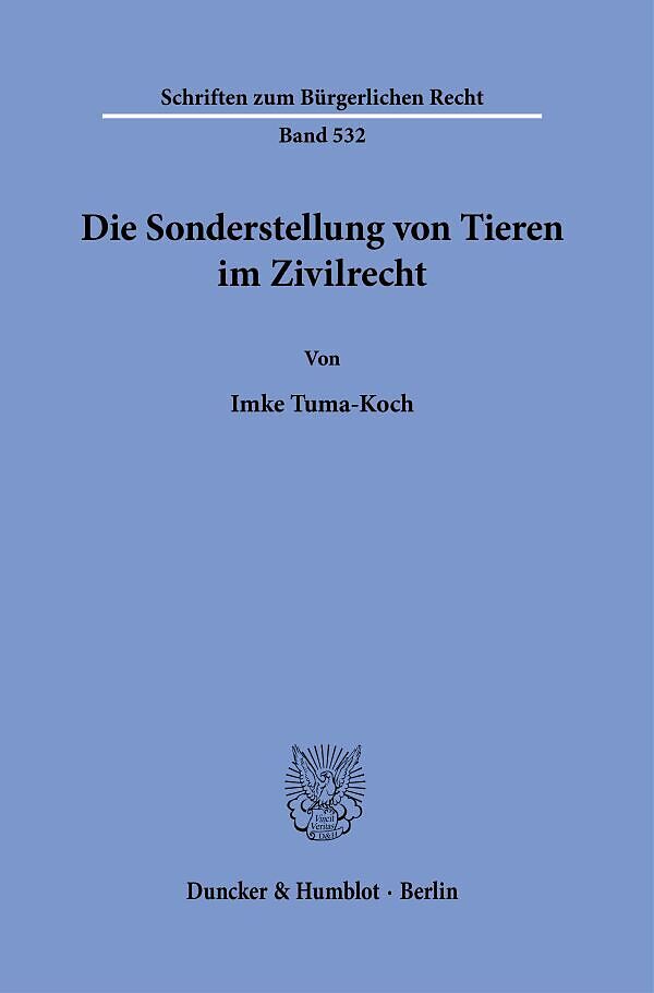 Die Sonderstellung von Tieren im Zivilrecht.