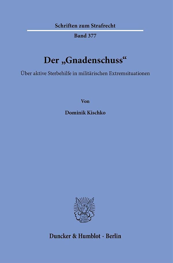 Der "Gnadenschuss".