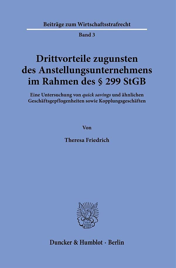 Drittvorteile zugunsten des Anstellungsunternehmens im Rahmen des § 299 StGB.