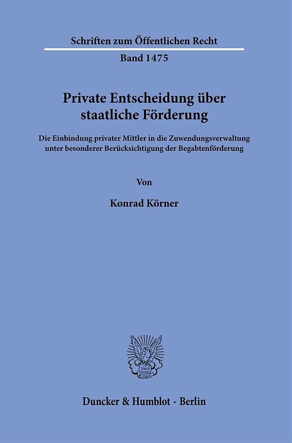 Private Entscheidung über staatliche Förderung.