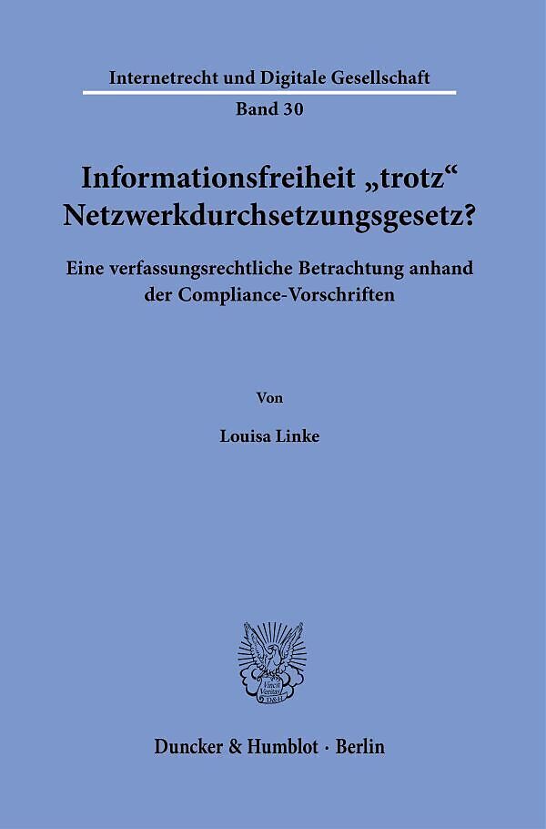 Informationsfreiheit trotz Netzwerkdurchsetzungsgesetz?