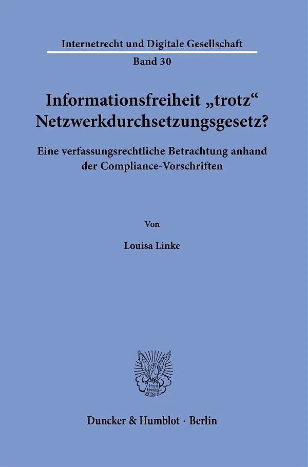 Informationsfreiheit trotz Netzwerkdurchsetzungsgesetz?