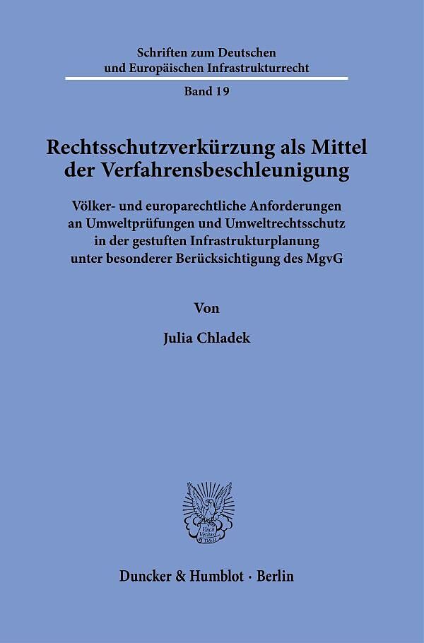 Rechtsschutzverkürzung als Mittel der Verfahrensbeschleunigung.