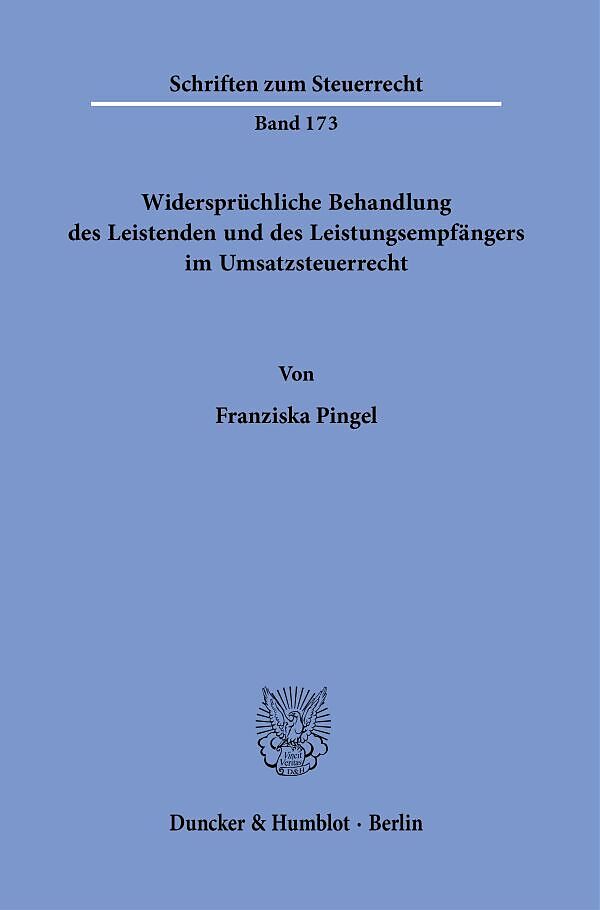 Widersprüchliche Behandlung des Leistenden und des Leistungsempfängers im Umsatzsteuerrecht.