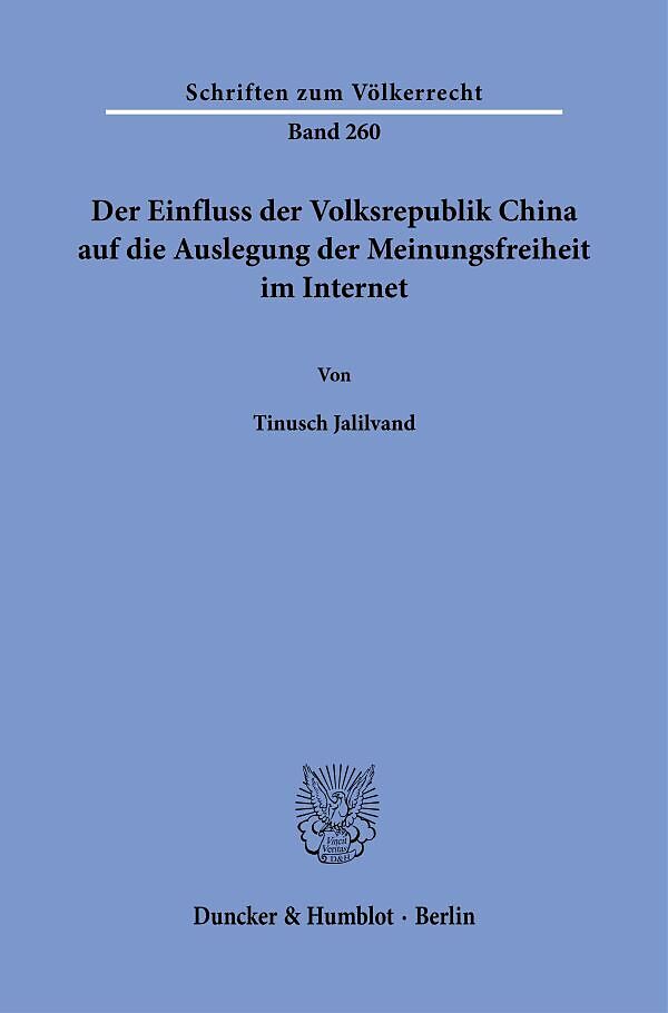 Der Einfluss der Volksrepublik China auf die Auslegung der Meinungsfreiheit im Internet.