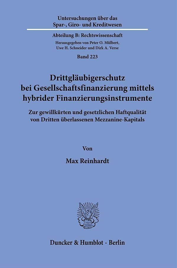 Drittgläubigerschutz bei Gesellschaftsfinanzierung mittels hybrider Finanzierungsinstrumente.