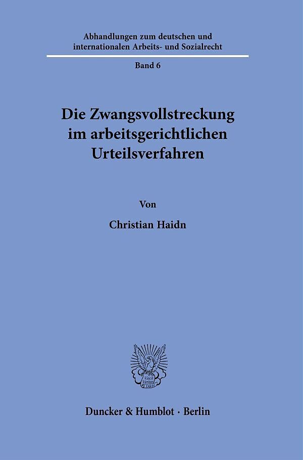 Die Zwangsvollstreckung im arbeitsgerichtlichen Urteilsverfahren.