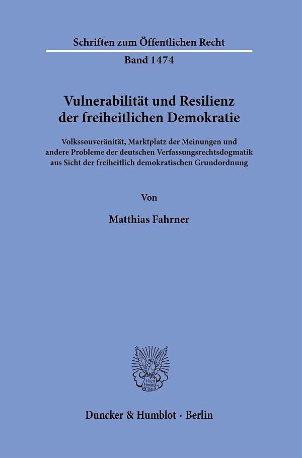 Vulnerabilität und Resilienz der freiheitlichen Demokratie.