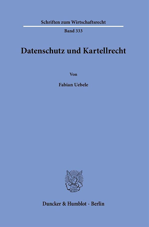 Datenschutz und Kartellrecht.