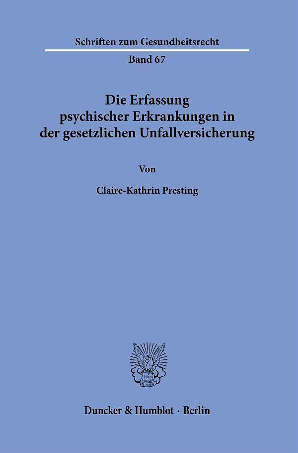 Die Erfassung psychischer Erkrankungen in der gesetzlichen Unfallversicherung.