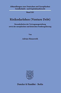 Kartonierter Einband Risikodarlehen (Venture Debt) von Adrian Heuzeroth