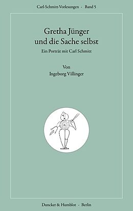 Kartonierter Einband Gretha Jünger und die Sache selbst. von Ingeborg Villinger