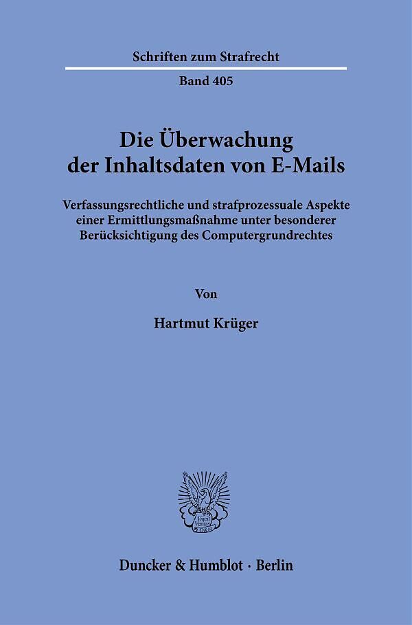 Die Überwachung der Inhaltsdaten von E-Mails.