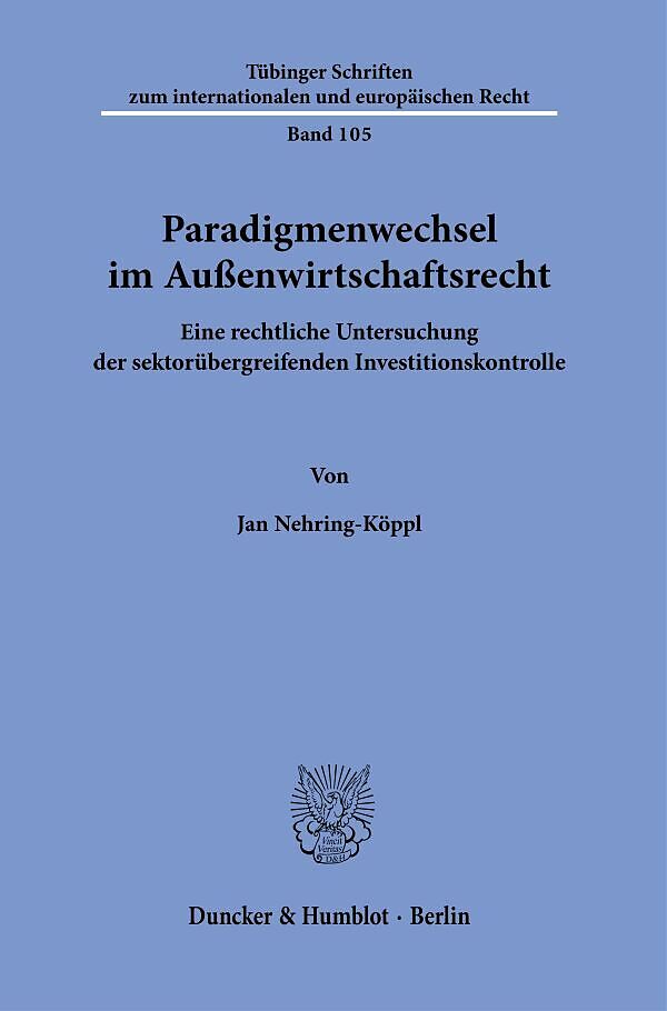 Paradigmenwechsel im Außenwirtschaftsrecht.