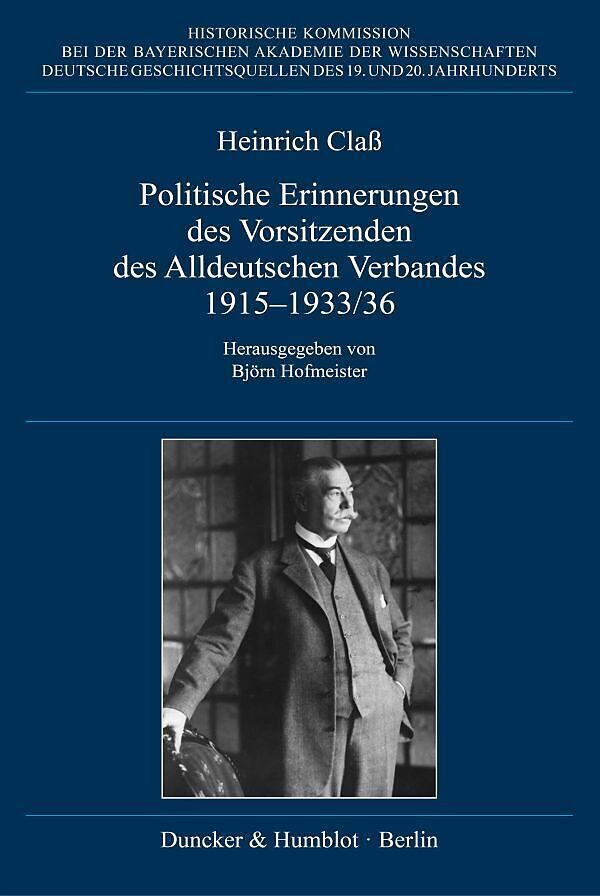 Politische Erinnerungen des Vorsitzenden des Alldeutschen Verbandes 19151933-36.