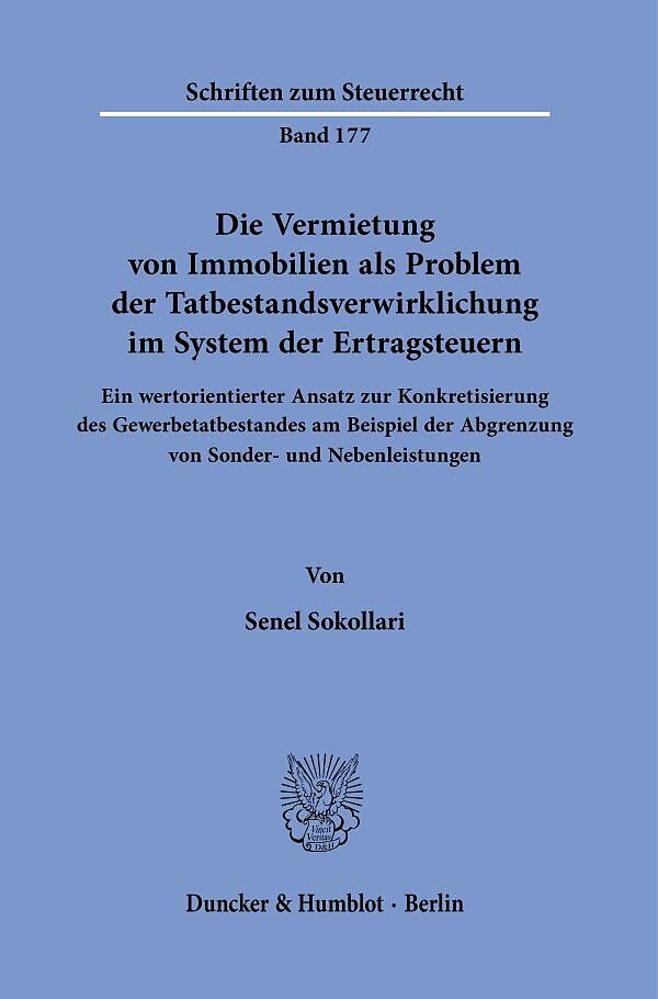 Die Vermietung von Immobilien als Problem der Tatbestandsverwirklichung im System der Ertragsteuern.