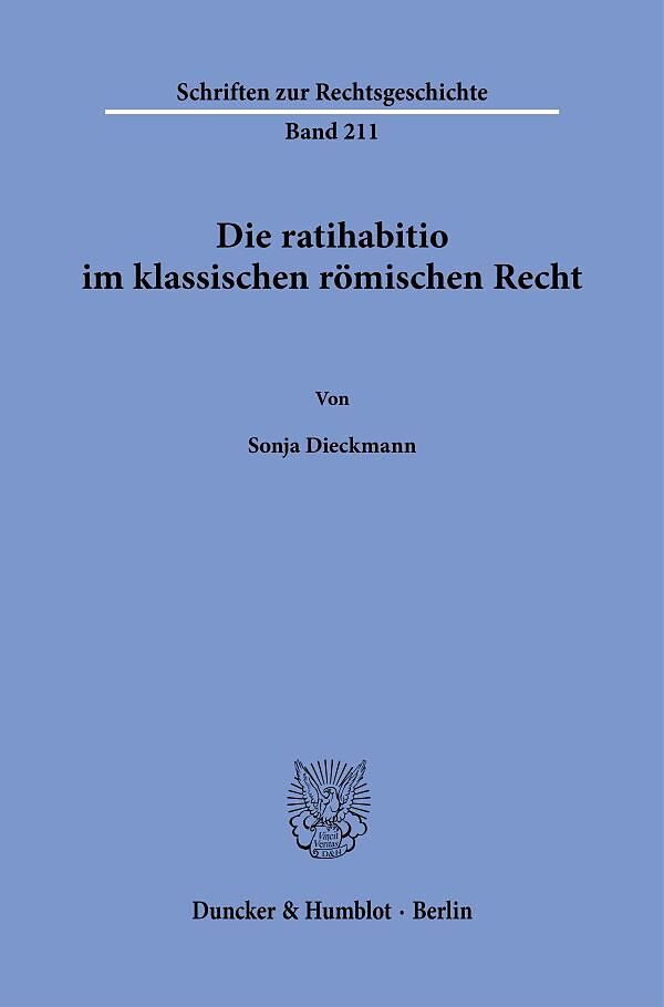 Die ratihabitio im klassischen römischen Recht.