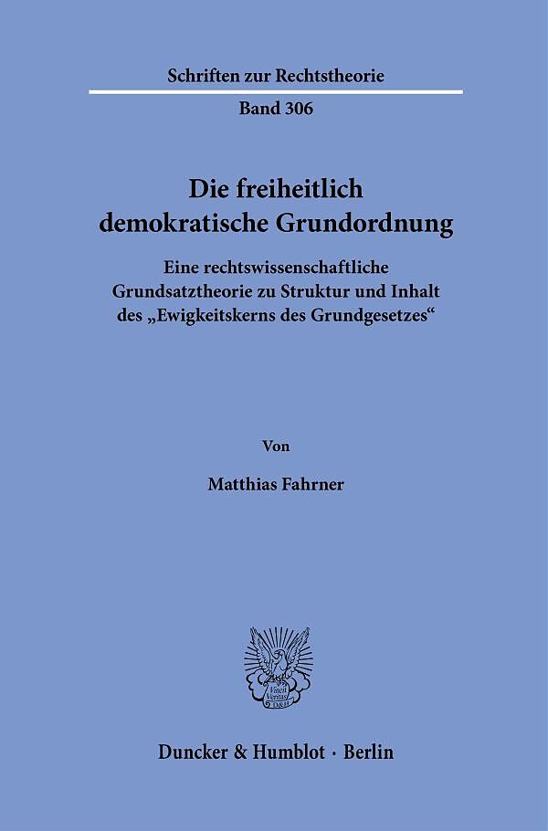 Die freiheitlich demokratische Grundordnung.