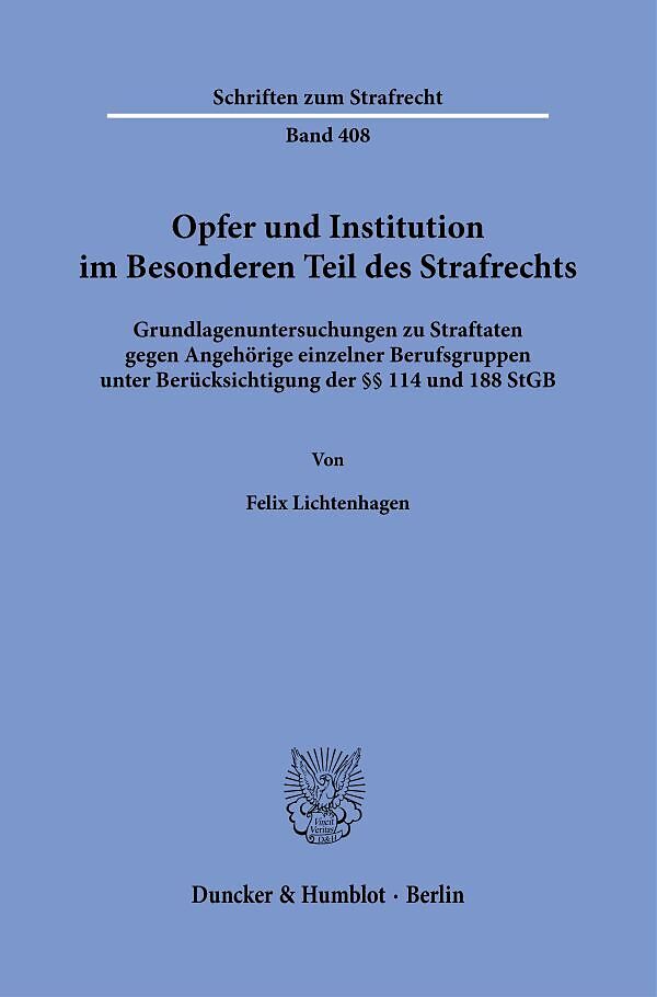 Opfer und Institution im Besonderen Teil des Strafrechts.