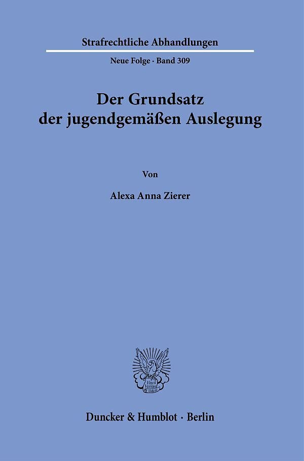 Der Grundsatz der jugendgemäßen Auslegung.