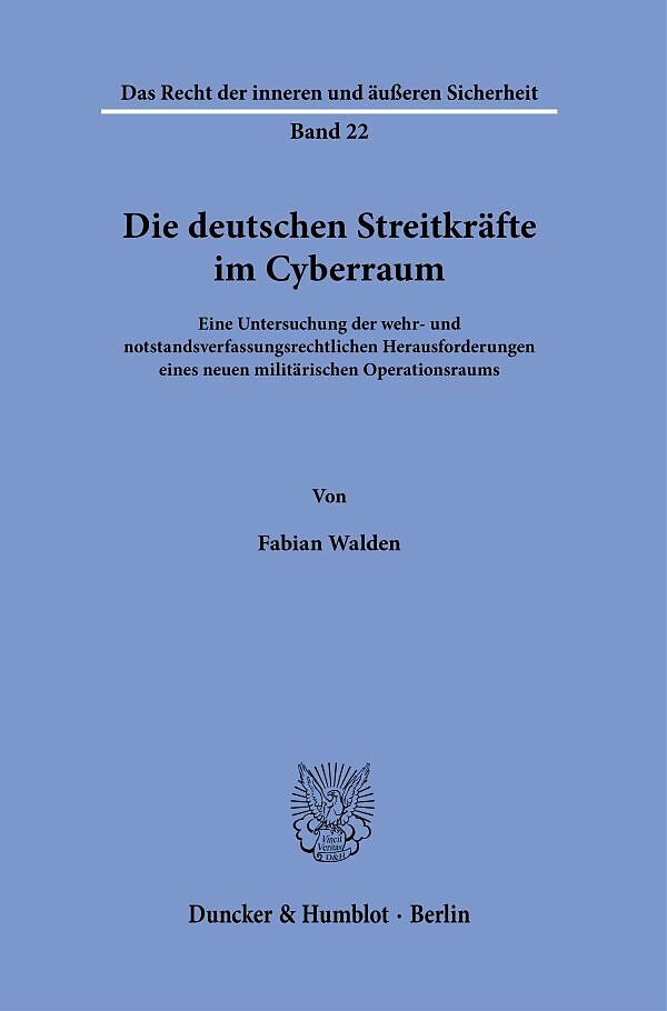 Die deutschen Streitkräfte im Cyberraum.