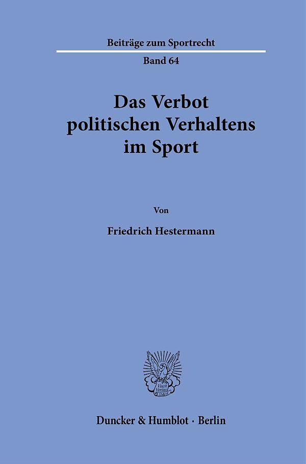 Das Verbot politischen Verhaltens im Sport.