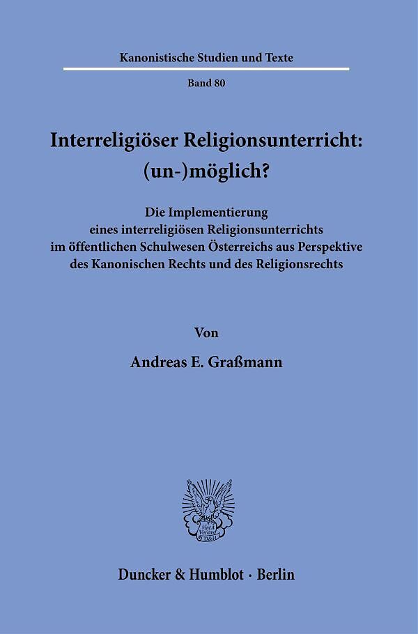 Interreligiöser Religionsunterricht: (un-)möglich?