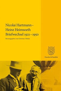 Fester Einband Nicolai Hartmann  Heinz Heimsoeth. Briefwechsel 19211950 von Nicolai Hartmann, Heinz Heimsoeth