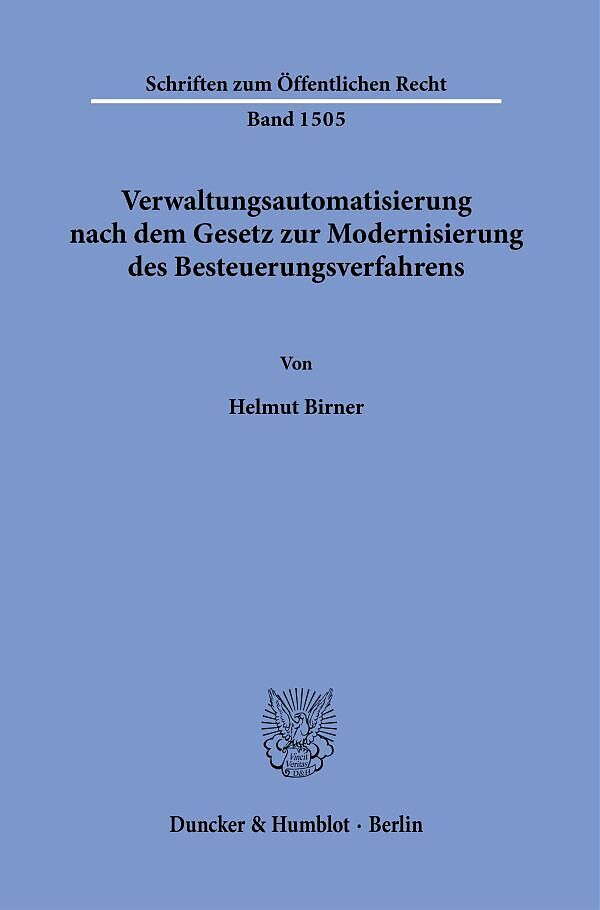 Verwaltungsautomatisierung nach dem Gesetz zur Modernisierung des Besteuerungsverfahrens.