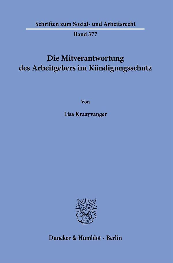 Die Mitverantwortung des Arbeitgebers im Kündigungsschutz.