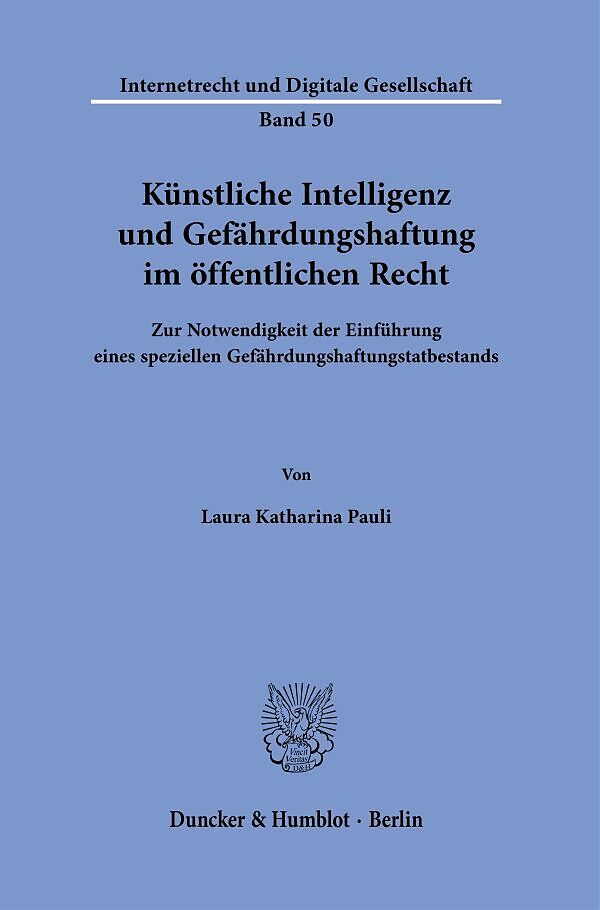 Künstliche Intelligenz und Gefährdungshaftung im öffentlichen Recht.