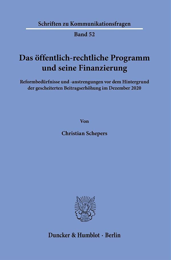 Das öffentlich-rechtliche Programm und seine Finanzierung.