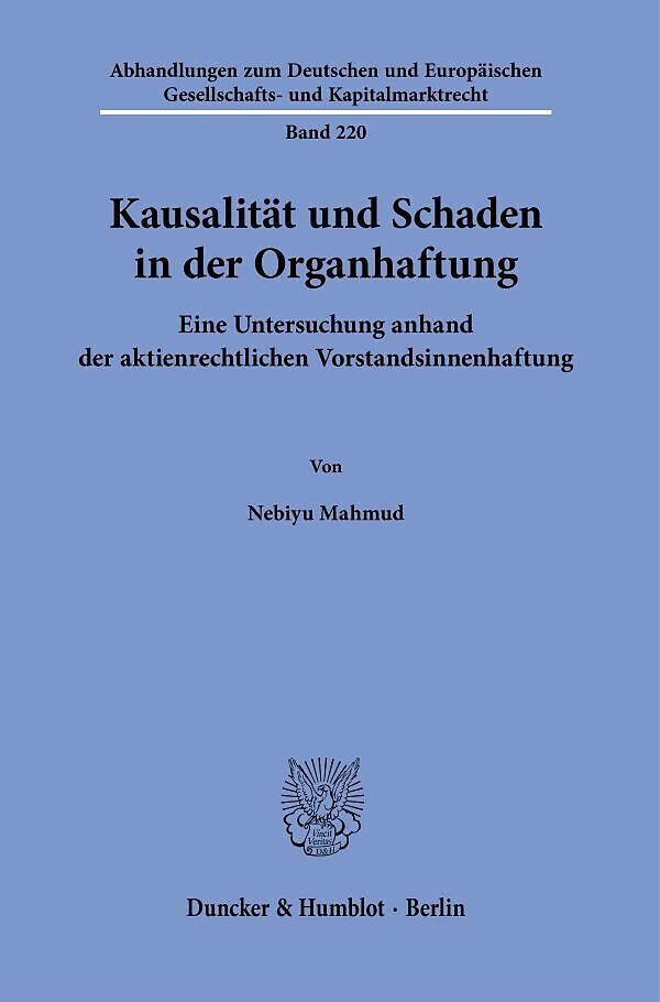 Kausalität und Schaden in der Organhaftung.