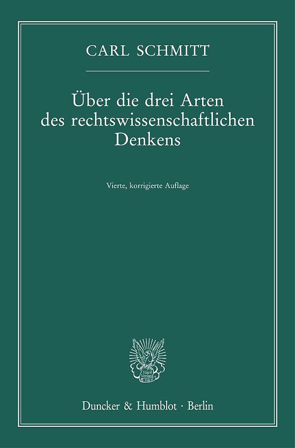 Über die drei Arten des rechtswissenschaftlichen Denkens.