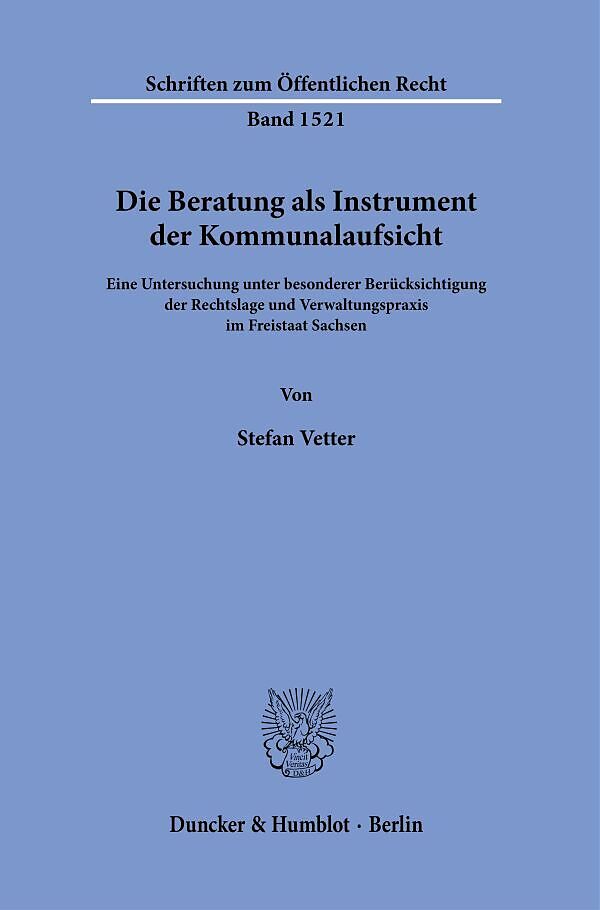 Die Beratung als Instrument der Kommunalaufsicht.