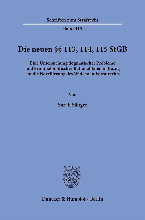 Die neuen §§ 113, 114, 115 StGB.