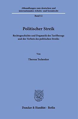 Kartonierter Einband Politischer Streik. von Theresa Tschenker