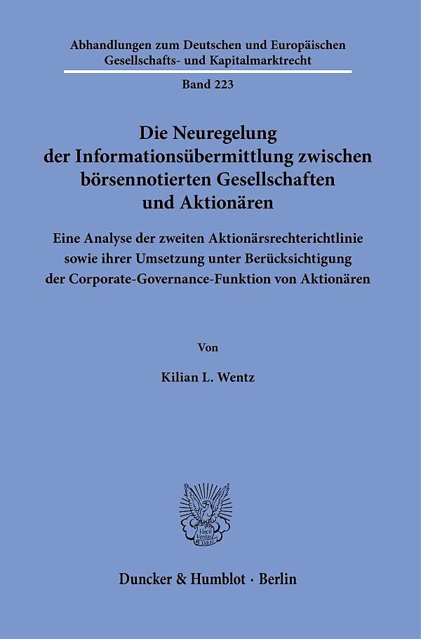 Die Neuregelung der Informationsübermittlung zwischen börsennotierten Gesellschaften und Aktionären.