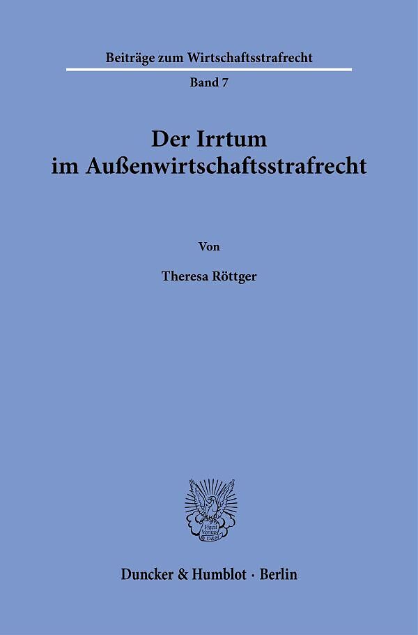 Der Irrtum im Außenwirtschaftsstrafrecht.