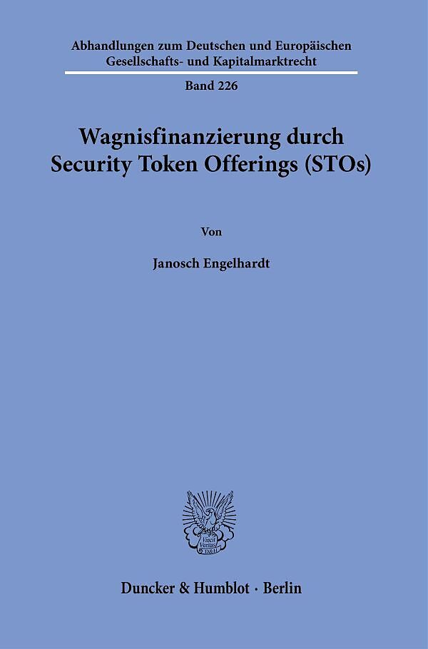 Wagnisfinanzierung durch Security Token Offerings (STOs).