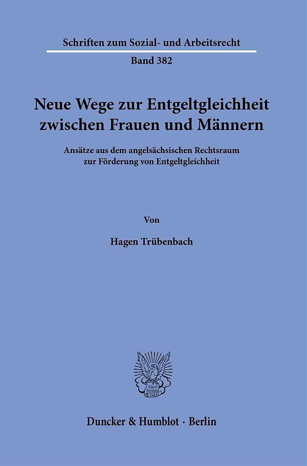 Neue Wege zur Entgeltgleichheit zwischen Frauen und Männern.