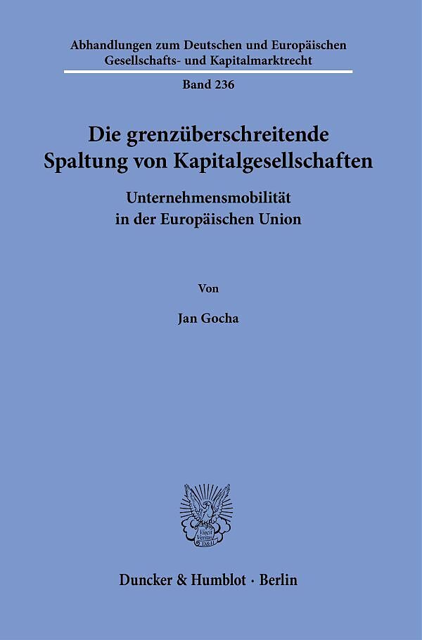 Die grenzüberschreitende Spaltung von Kapitalgesellschaften