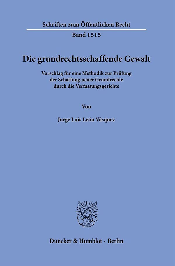 Die grundrechtsschaffende Gewalt.